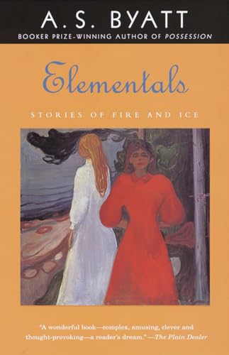 Elementals: Stories of Fire and Ice (Vintage International) von Vintage